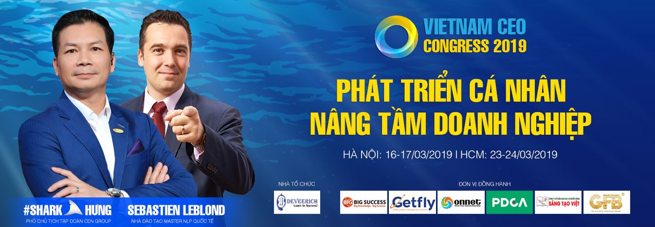 Sự kiện VietNam Ceo Congress 2019: Phát triển cá nhân nâng tầm doanh nghiệp