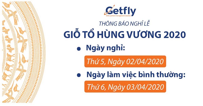 Getfly thông báo lịch nghỉ lễ Giỗ Tổ Hùng Vương 2020